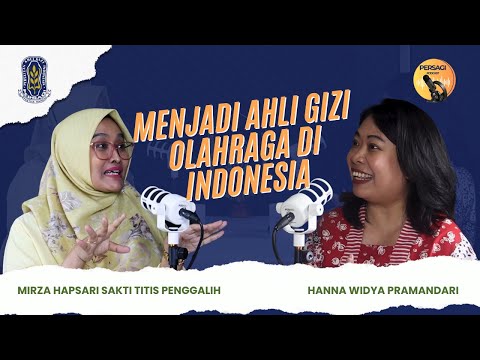 Seperti Apa Menjadi Ahli Gizi Olahraga di Indonesia? | PERSAGI Kabupaten Malaka PODCAST Eps. 12
