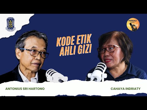 Kode Etik Ahli Gizi | PERSAGI Kabupaten Malaka PODCAST Eps. 14